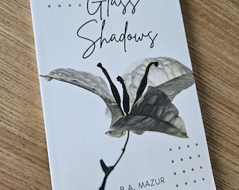 Glass Shadows Poetry Collection - Debut Poems by B. A. Mazur