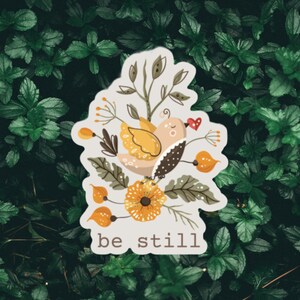 Be Still Sticker - Psalm 46:10 - Boho Bird Sticker - Water Bottle Sticker - Vinyl Sticker - Vinyl Decal - Scripture Sticker - Peace Sticker