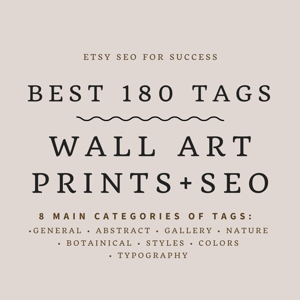 NEW Best 180 Tags for Wall Art Prints Etsy SEO for Wall Art, SEO Keywords Etsy Listing Titles & Tags