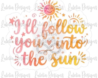 Adesivo "I'll Follow You Into the Sun", adesivo K-pop, regalo per fan del K-pop, merchandising del tour K-pop