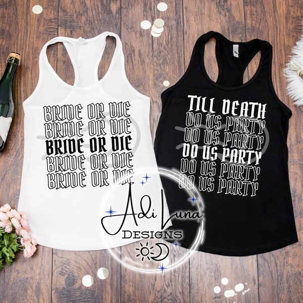 Bride or Die & Till Death Do Us Party Bridal Party Set PNG / Instant Download