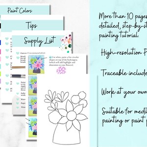 May include: A printable PDF painting tutorial for a floral bouquet in a vase. The tutorial includes a traceable outline of the bouquet and instructions for painting the flowers in a variety of colors. The text on the page says "More than 10 pages of detailed, step-by-step painting tutorial. High-resolution PDF. Traceable included. Work at your own pace. Suitable for meditation painting or paint party."