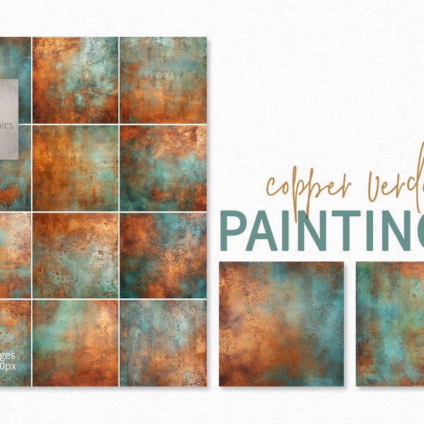 Copper Verdigris Digital Paintings - Antique Copper Backgrounds - Copper Teal Textures - Old Copper Textures - Aged Copper Patina