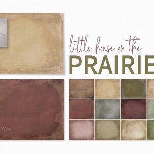 May include: A set of 12 digital backgrounds featuring various shades of brown, green, and beige. The backgrounds are textured and have a vintage, rustic look. The text "little house on the PRAIRIE" is displayed above the backgrounds.