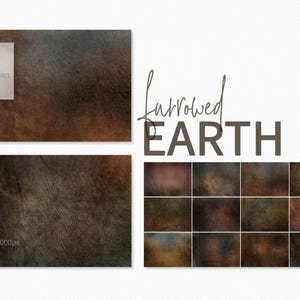 May include: A set of 12 digital backgrounds featuring textured earth tones with the text "Furrowed Earth". Each background is 6000 x 4000 pixels and 300ppi.
