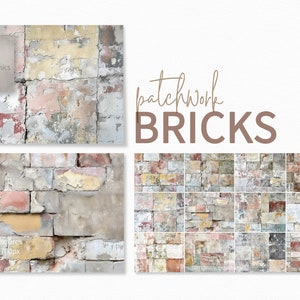 May include: Twelve digital textures of weathered brick walls in various shades of gray, pink, yellow, and white. The textures are 5000 x 3750 pixels and 300 dpi. The text "patchwork BRICKS" is in the image.