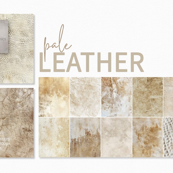 Pale Leather - Digital Leather Paintings - Pale Cowhide - Pale Leather Backgrounds - Beige Leather Backdrops - Cream Leather Textures