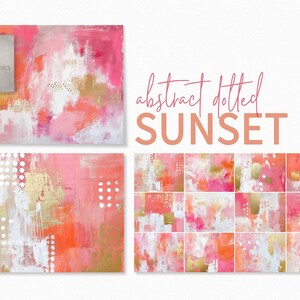 May include: A set of 12 digital abstract art prints featuring a pink, orange, and gold color scheme with white polka dots. The prints are titled "abstract dotted sunset".