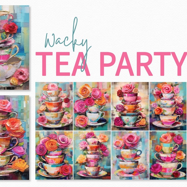 Wacky Tea Party Paintings - Junk Journal Teacups and Roses - Printable Floral Teacups  - Vibrant Stacks of Teacups - Mixed Media Teacups