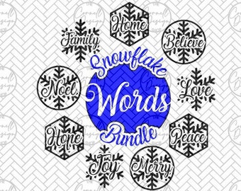 Snowflake Design Holiday Words SVG Bundle - Ornaments - Joy Love Peace Family Merry Believe Home Noel Hope - Instant download - DXF PNG Jpg