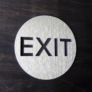 Exit Information Door Sign. Silver Brushed Aluminum Wall Exit Signs. Info EXIT Signs. Business Office Round Exit. D: 12cm/4.75"