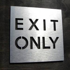 Exit Only Sign. Modern Silver Only Exit Plaque. Info EXIT Square Signs. Hotel Restaurant Plaques. Exit. 12cm / 4.75"