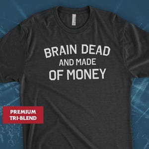 ACDC BAG Phish Brain Dead & Made Of MoneyTrey Anastasio Lot Tee Tri Blend Tshirt