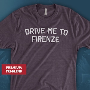 Phish Drive Me To Firenze YEM Trey Anastasio Lot Tee Tri Blend T-shirt You Enjoy Myself