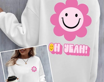 Oh Yeah Cute Sweatshirt Gift for Girls Ladies Women New Mom Gift Birthday Gift Hoodie Retro Style Trendy Sweatshirt Cool Printed Jumper