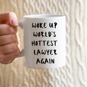 Lawyer coffee mug gift. Funny humorous saying novelty tea cup gift idea for lawyers and law students. 11oz white ceramic best lawyer mug.