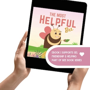 Bee a Helper Ebook: Children&#39;s Book About Kindness