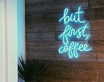 But First Coffee LED Neon Sign, Coffee Shop Decor