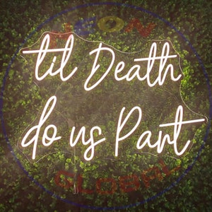 Neonreclame Til Death Do Us Part | Aangepaste bruiloftsdecoratie afbeelding 4