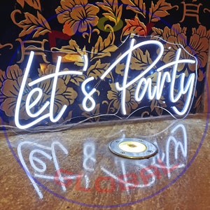 Custom neonreclame Let&#39;s Party: dimbaar feestdecor