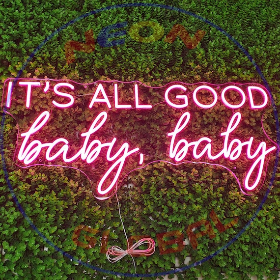 It S All Good Baby Baby Neon Sign Bedroom Led Lights Etsy Ireland