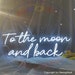 To the moon and back Custom Neon Sign Wedding Neon Sign Birthday Neon Sign Diammable Engagement Neon Sign Custom 