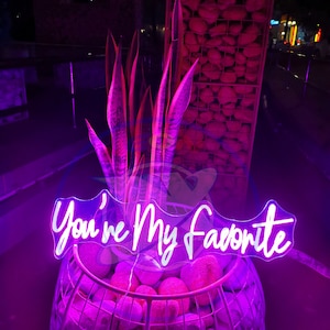 You re my Favorite Custom Neon Sign Bedroom Neon Light Led Neon Sign Neon Wedding Sign Home Decoration