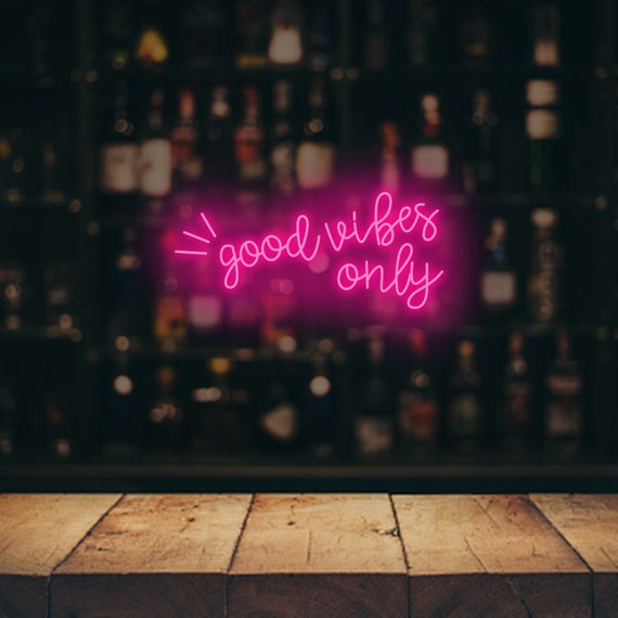 Personalized Neon Sign Good Vibes Only Neon Sign Custom Bar Party