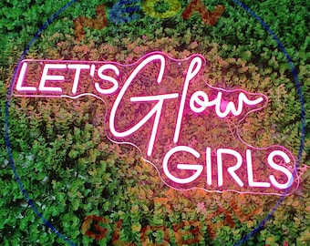 Let&#39;s Glow Girls Neon Sign: Pink LED Wall Decor