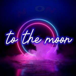 To the Moon Neon| Engagement Neon Sign| Wedding sign for reception | Wedding Decorations  | Wedding Gifts | Wedding Light Neon Sign Wedding