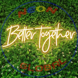 Custom Name Neon Sign | Better Together Neon Sign | Image Printing Wedding | Engagement | Anniversary | Lovers Custom Neon Light Reception