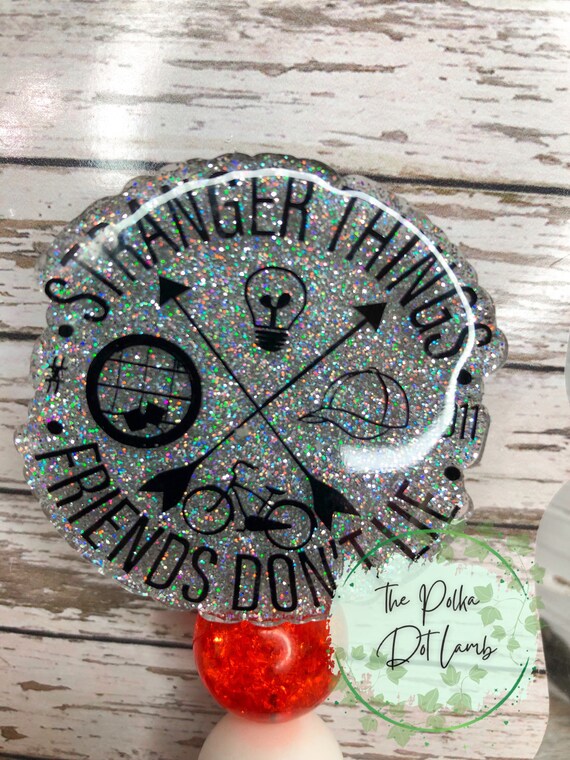 Friends Dont Lie Stranger Things Badge Reel Nurse Medical ID hospital ID  Tech Therapy TV Teacher 