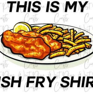 Fish Fry shirt png sublimation Midwest humor DIY sublimation t-shirt design