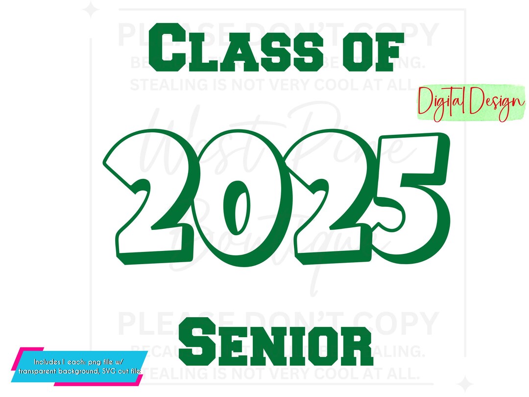 Senior 2025 Svg Cut File Class of 2025 Sublimation Design DIY ...