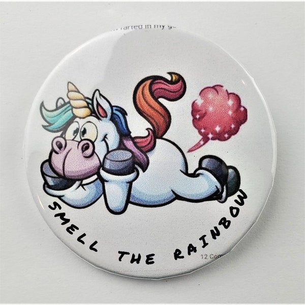 Unicorn Fart Smell The Rainbow 2.25" Custom Button