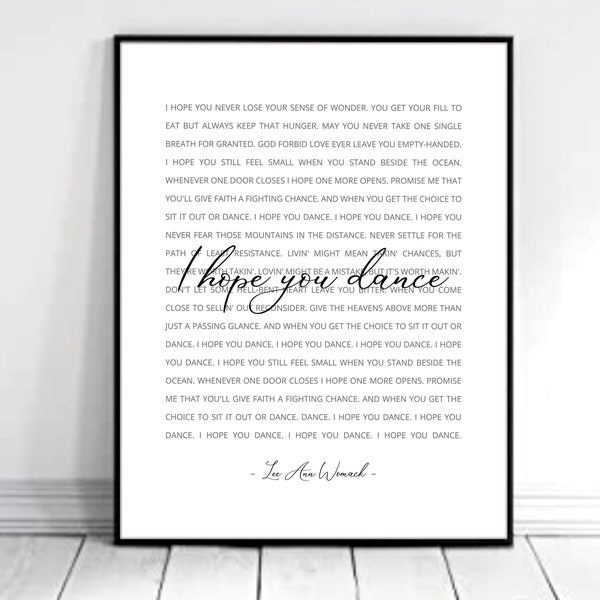 I Hope You Dance, Hope You Dance, Lee Ann Womack, Song Lyrics Print, Wall Art, Graduation Gift, Printable, Digital Download