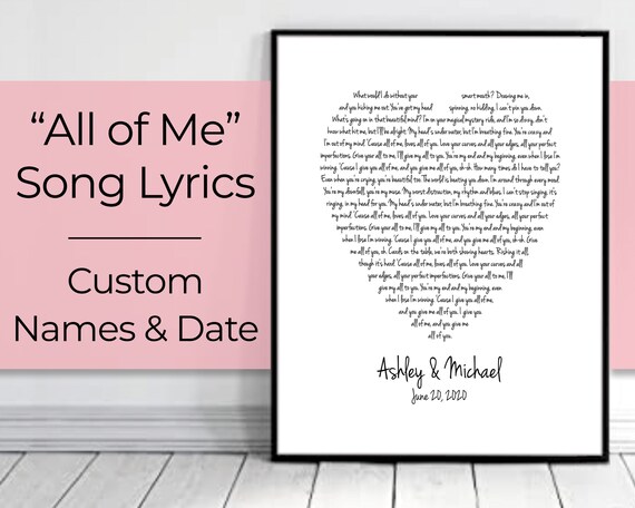 All Of Me Loves All Of You. Personalized. John Legend. Song Lyrics.