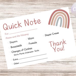 May include: A white card with a pink and brown rainbow graphic and the text "Quick Note" in pink. The card has a checklist for items to bring to a baby shower, including nappies, wipes, formula, breast milk, nappy cream, changes of clothes, extra, and other. The card also says "Thank You!" in pink.