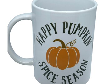 Happy Pumpkin Spice Season, Coffee Mug