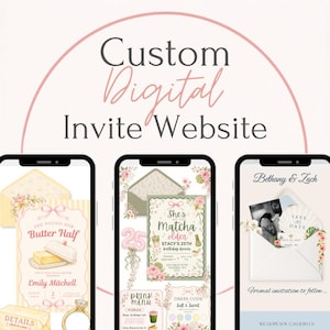 Puede incluir: Una pantalla digital que muestra tres teléfonos móviles con sitios web de invitación personalizados. El texto dice Custom Digital Invite Website, She Found Her Butter Half, She's Matcha Older y Bethany & Zach con gráficos florales y de comida.