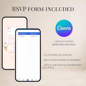 K&ouml;nnte beinhalten: Zwei Smartphones zeigen ein digitales RSVP-Formular und eine Tabelle f&uuml;r G&auml;steantworten. Der Text lautet: RSVP FORM INCLUDED, Canva, COLLECT GUESTS RESPONSES DIGITALLY, CUSTOMIZE QUESTIONS, RSVP FORM LINKED ON WEBSITE, TRACK AND MANAGE RESPONSES IN CANVA.