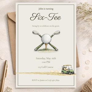 Puede incluir: Invitación con temática de golf con el texto "John is turning Six-Tee". El diseño presenta una pelota de golf en un tee con palos de golf cruzados, un carrito de golf y detalles del evento. La invitación está sobre un fondo crema.