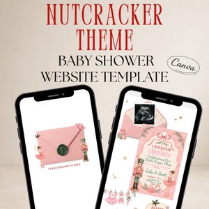 Puede incluir: Dos teléfonos inteligentes que muestran una plantilla de sitio web para baby shower con temática de Cascanueces. Las pantallas muestran un sobre rosa con un sello de cera verde, una ilustración de Cascanueces, una bailarina y una invitación con el texto A Nutcracker Christmas.