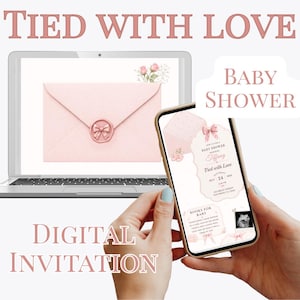 May include: Digital baby shower invitation design. The design features a pink envelope with a wax seal on a laptop screen, and a matching invitation on a smartphone. The text reads "Tied with Love" and "Baby Shower".