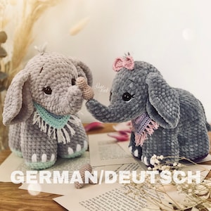 PDF DEUTSCHE Häkelanleitung für die Elefanten &quot;Emil & Emmi&quot;, Design von Nadelkunst.Handmade by Anne
