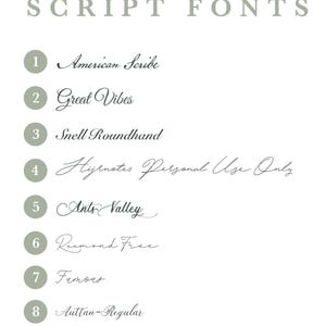May include: A list of eight script fonts, numbered 1 through 8, with the font name written in the corresponding font style. The font names are: American Scribe, Great Vibes, Snell Roundhand, Hijrnates Personal Use Only, Ants Valley, Raimond Free, Famous, and Auttan-Regular.