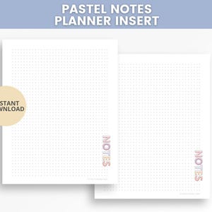 Könnte beinhalten: Zwei weiße Planer-Einlagenseiten mit einem hellgrauen Punktraster. Jede Seite enthält das Wort NOTES, das vertikal in einer pastellfarbenen Verlaufs-Schriftart unten rechts gedruckt ist. Ein beiges, kreisförmiges Abzeichen zeigt den Text INSTANT DOWNLOAD.