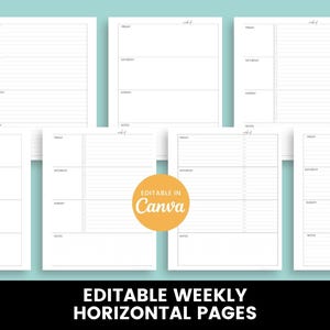 May include: A collection of white digital weekly planner pages with black text and horizontal lines. Each page features sections for days of the week and a notes area. A circular orange badge in the center displays the text Editable in Canva.