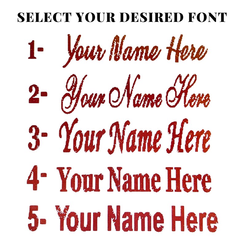 以下が含まれることがあります： 白い背景に赤い文字で「Your Name Here」の5つの異なるフォントスタイル。お好みのフォントを選択してください。