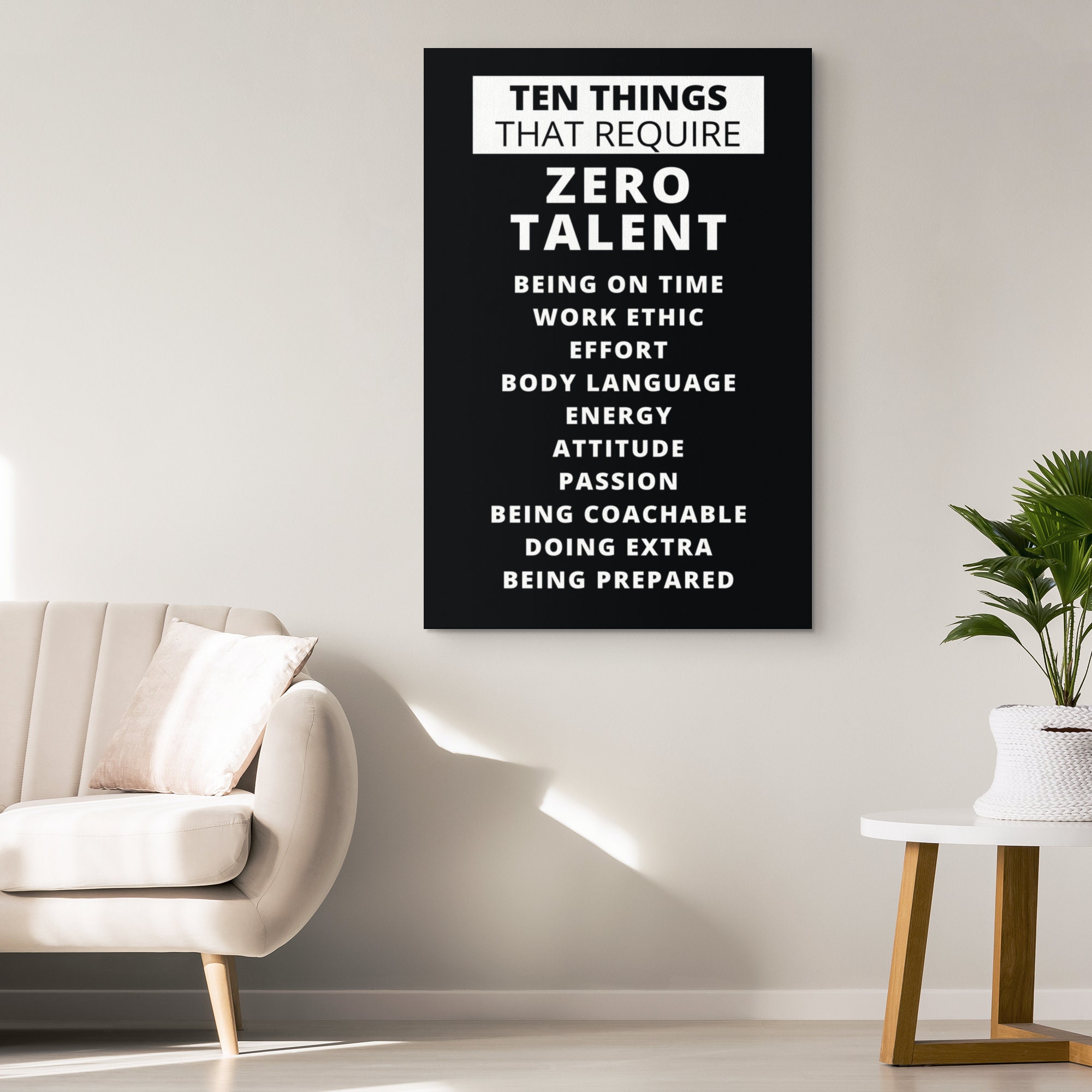 Ten Things That Require Zero Talent Inspiring Quote Etsy